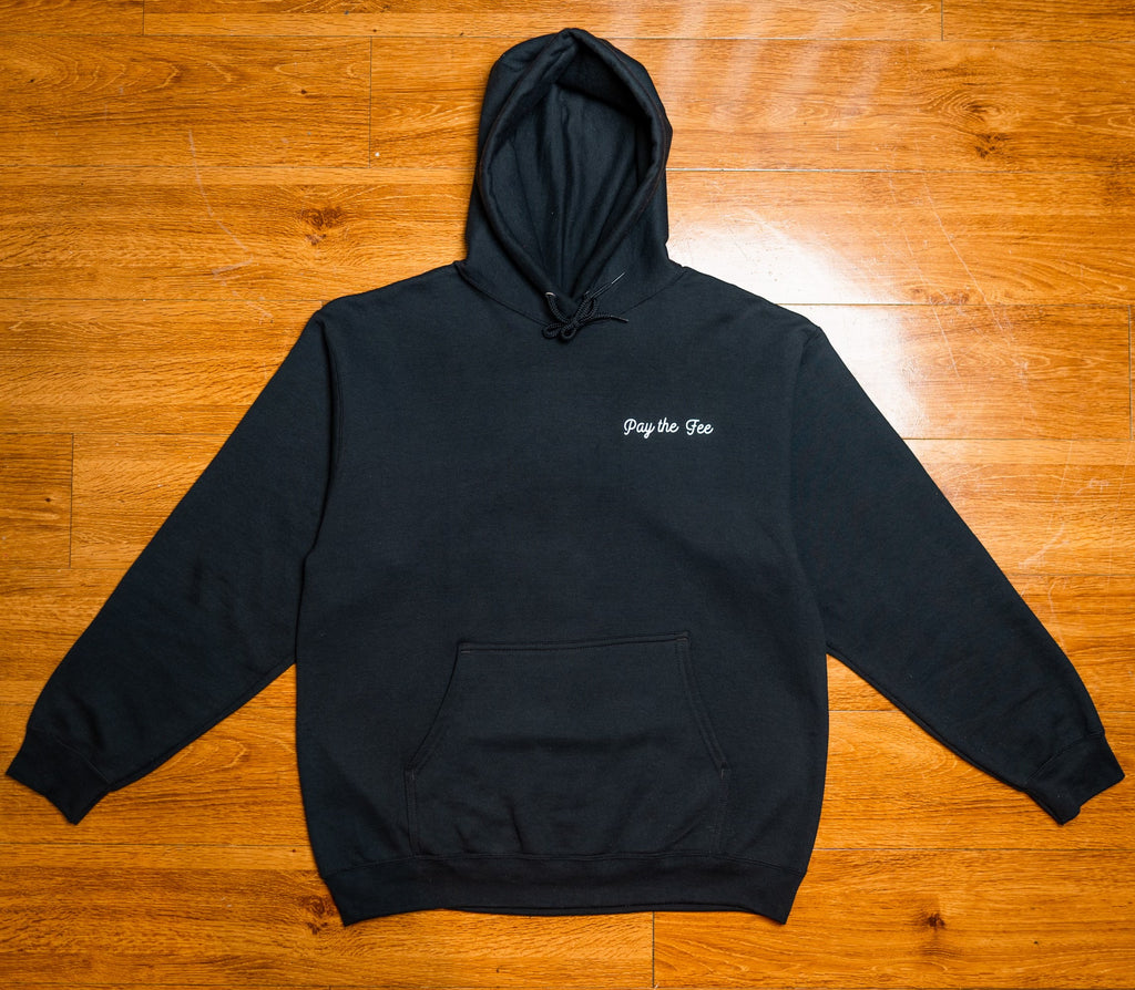 Black Pay The Fee Hoodie